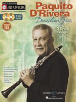 Paquito D'Rivera - Brazilian Jazz: Jazz Play-Along Volume 113 Book/2-CDs Set 1423497139 Book Cover