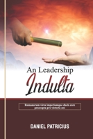An Leadership Indulta: Romanorum vires imperiumque ducis core praecepta pro victoria est. B0992CYNC3 Book Cover