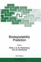 Biodegradability Prediction (NATO Science Partnership Sub-Series: 2:) 9401063982 Book Cover