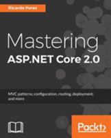 Mastering ASP.NET Core 2.0 1787283682 Book Cover