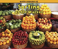 Sorting at the Market 1432949357 Book Cover