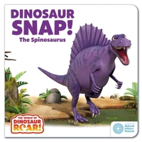 The World of Dinosaur Roar!: Dinosaur Snap! The Spinosaurus 1509843469 Book Cover