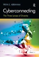 Cyberconnecting: The Three Lenses of Diversity 0367599546 Book Cover