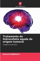 Tratamento da hidrocefalia aguda de origem tumoral (Portuguese Edition) 6208206162 Book Cover