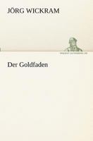 Der Goldfaden 3842417543 Book Cover
