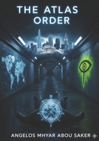 THE ATLAS ORDER: Unsolved Isles, A London Conspiracy Thriller B0FPGJJ16R Book Cover