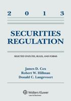 Securities Regulation: Selected Statutes, Rules, and Forms, 2013 Supplement 1454827874 Book Cover