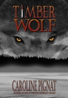 Timber Wolf 0889954593 Book Cover