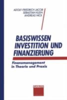 Basiswissen Investition Und Finanzierung: Finanzmanagement in Theorie Und Praxis 3409140662 Book Cover