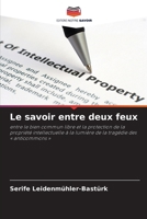 Le savoir entre deux feux (French Edition) 6209762344 Book Cover