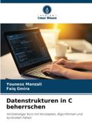 Datenstrukturen in C beherrschen 6209362362 Book Cover