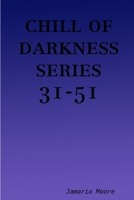 chill of darkness series 31-51 1329088913 Book Cover