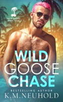 Wild Goose Chase B0C128SZJR Book Cover