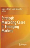 Strategic Marketing Cases in Emerging Markets 3319515438 Book Cover