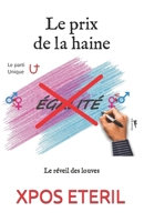 Le prix de la haine: Le réveil des louves. (French Edition) B0CTBLRDWT Book Cover