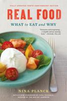 Real Food: What to Eat and Why 1596913428 Book Cover