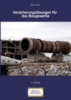 Versicherungslösungen für das Baugewerbe: XXL (German Edition) 3384148126 Book Cover