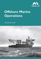 Offshore Marine Operations 1739774396 Book Cover