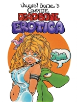 The Complete Deadbone Erotica Omnibus 1534379118 Book Cover