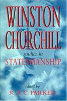 WINSTON CHURCHILL: Studies in Statesmanship 1857531515 Book Cover