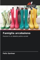 Famiglia arcobaleno (Italian Edition) 6209643558 Book Cover