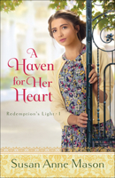 A Haven for Her Heart 0764235192 Book Cover