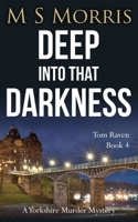 Deep into that Darkness 1914537289 Book Cover