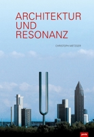 Architektur Und Resonanz 3868592709 Book Cover