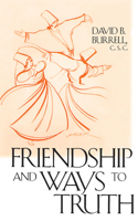 Friendship and Ways to Truth 0268028605 Book Cover