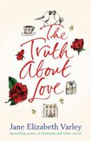 The Truth About Love 0752873903 Book Cover