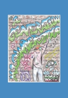 A Generation Misunderstood : Generation Next 0578669544 Book Cover