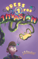 Press 1 for Invasion B0GN6SNLJM Book Cover