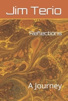 Reflections: A Journey B085DTB3MJ Book Cover