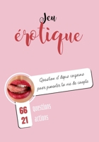 Jeu érotique - Question et défis coquins pour pimenter la vie de couple: Idee cadeau couple I Jeux coquins adulte I Cadeau homme Cadeau femme I Idéal ... de nombreuses questions B08SYHDJDT Book Cover