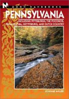 Moon Handbooks: Pennsylvania 2 Ed: Including Pittsburgh, the Poconos, Philadelphia, Gettysburg, and the Dutch Country 1566915856 Book Cover
