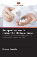 Perspective sur la recherche clinique, Inde (French Edition) 6208940842 Book Cover
