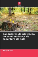 Condutores da utilização do solo/ mudança de cobertura do solo 6205601494 Book Cover