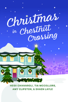 Christmas in Chestnut Crossing 1965860753 Book Cover