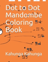 Dot to Dot Mandombe Coloring Book 2957047756 Book Cover
