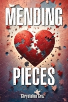 MENDING PIECES B0G57XP5FD Book Cover