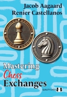 Mastering Chess Exchanges 1784832464 Book Cover