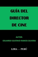 GUÍA DEL DIRECTOR DE CINE 6120056106 Book Cover
