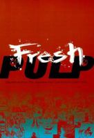 Fresh Pulp: Dispatches from the Japanese Pop Culture Front (1997-1999) 1569313717 Book Cover