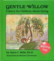 Gentle Willow: A Story for Children About Dying