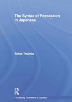 The Syntax of Possession in Japanese 1138878324 Book Cover