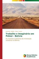 Trabalho E Imaginario Em Potosi - Bolivia 3639899342 Book Cover