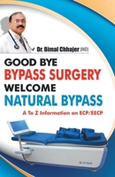 Goodby by Pass Surgery Welcome Natural by Pass 9350838257 Book Cover