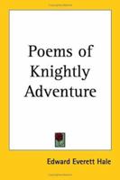 Poems of Knightly Adventure; 1417900792 Book Cover