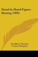 Hand-In-Hand Figure-Skating 1436865379 Book Cover