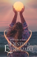 Destino entrelazado (Spanish Edition) B0CK9X6PLR Book Cover